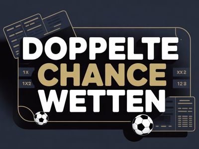 Doppelte Chacne Wetten